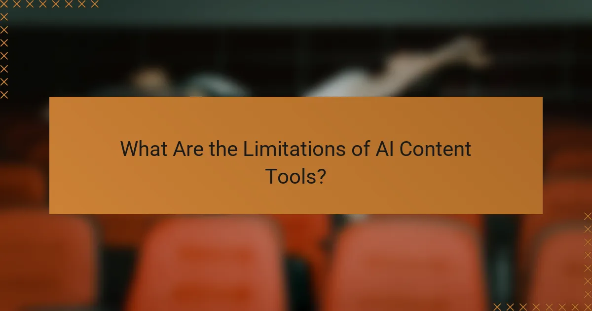 What Are the Limitations of AI Content Tools?